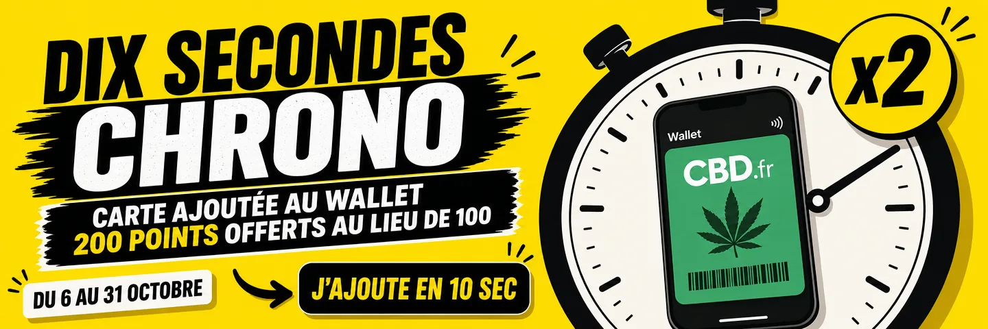 Installe ta carte de fidélité CBD.fr — On double les points de fidélité pour les clients qui installent leur carte de fidélité sur leur Wallet